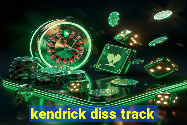 kendrick diss track